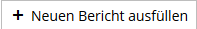 images/download/thumbnails/275809923/Neuen-Bericht-ausf%C3%BCllen_img.png