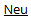 images/download/thumbnails/275809928/NEU-Text-schwarz_img.png