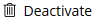 images/download/thumbnails/275254284/Deactivate_Text_trash_img.png