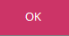 images/download/thumbnails/275254771/OK-Button-magenta.png