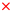 images/download/thumbnails/275254826/Rotes-X_img.png