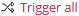 images/download/thumbnails/275254881/Trigger-all_Text-magenta_img.png