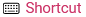 images/download/thumbnails/347245653/Shortcut_img.png